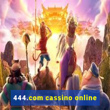 444.com cassino online